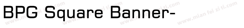 BPG Square Banner字体转换